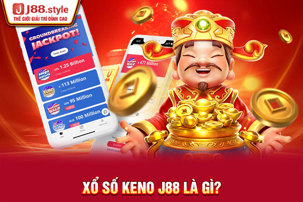 Xổ số Keno J88 là gì?